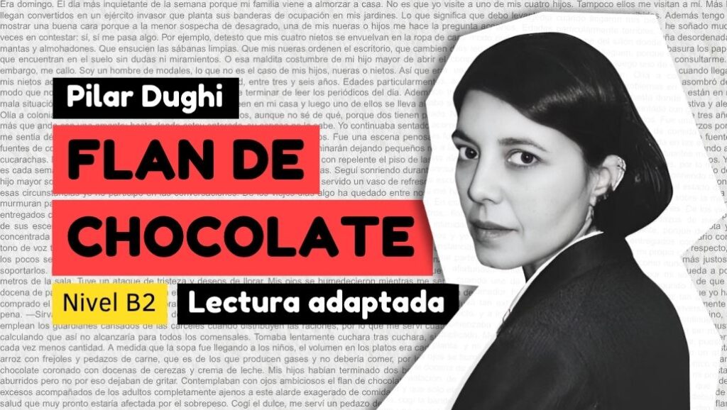 Cuento corto para aprender español con ejercicios de comprensión - Flan de chocolate de Pilar Dughi